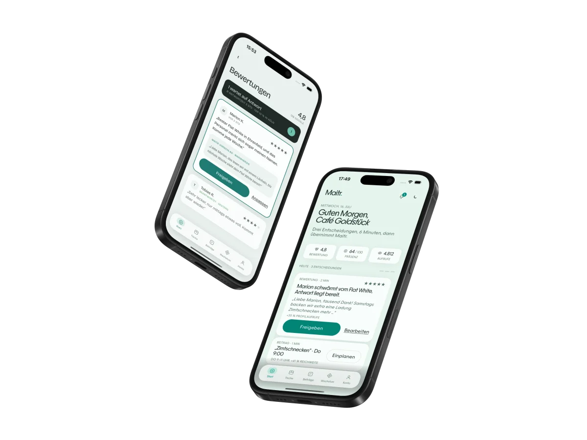 Zwei iPhones zeigen die Maitr-App: links die Bewertungsübersicht mit einer vorbereiteten Antwort und der Schaltfläche „Freigeben“, rechts die Tagesübersicht mit Kennzahlen des Google Unternehmensprofils